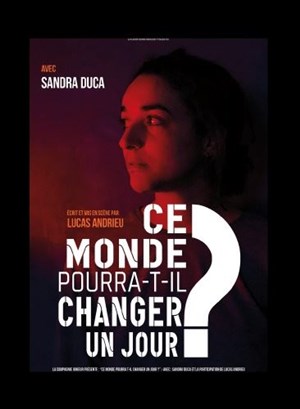 Affiche de Ce monde pourra-t-il changer un jour ?