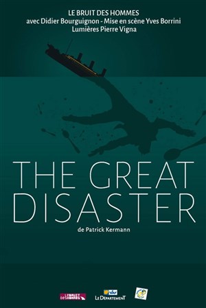 Affiche de Didier Bourguignon dans The great disaster