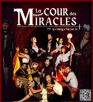 Affiche de Le Cirque Musical dans La Cour des Miracles | Lyon