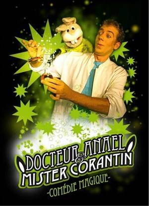 Affiche de Docteur Anaël et Mister Corantin