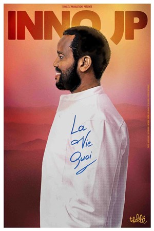Affiche de Inno JP dans La vie quoi