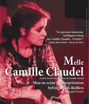 Affiche de Melle Camille Claudel