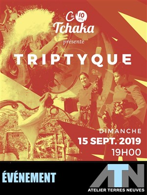 Affiche de Triptyque par la Compagnie Tchaka