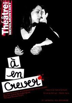 Affiche de Céline Laudet dans A en crever