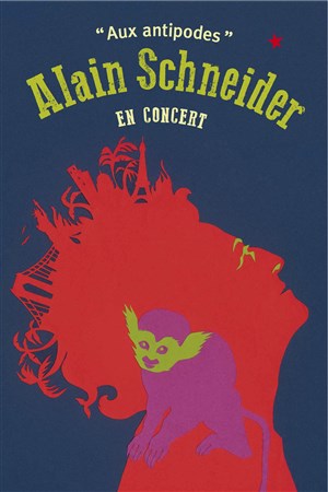 Affiche de Alain Schneider | Aux Antipodes