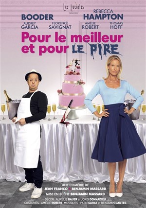 Affiche de Pour le meilleur et pour le pire