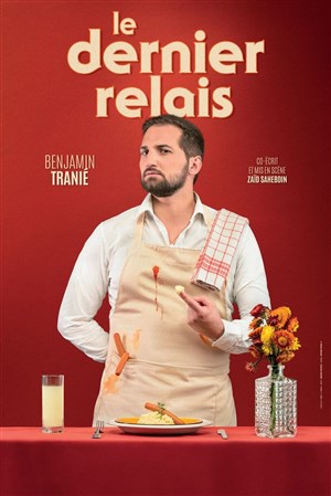 Affiche de Benjamin Tranié dans Le dernier relais