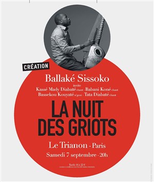 Affiche de Nuit des Griots | Ballaké Sissoko invite