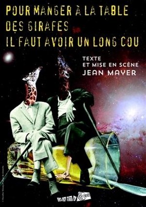 Affiche de Pour manger à la table des girafes il faut avoir un long cou