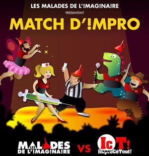 Affiche de Match d'Impro ! Les malades de l'imaginaire vs Les ImproCéTout !