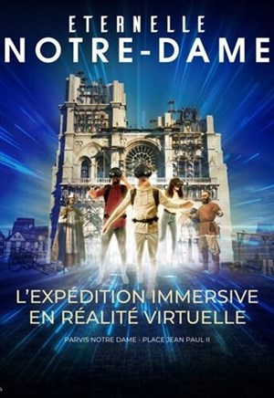 Éternelle Notre-Dame : Une expédition immersive en réalité virtuelle sous le Parvis de Notre-Dame