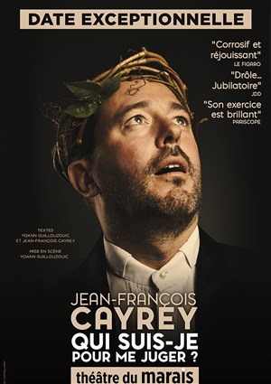 Affiche de Jean-François Cayrey dans Qui suis-je pour me juger?