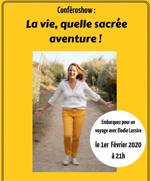 Affiche de La vie, quelle sacrée aventure !