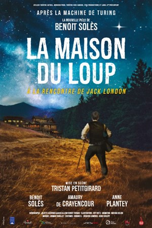 Affiche de La maison du loup | avec Benoit Solès et Amaury de Crayencour