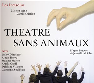 Affiche de Théâtre Sans Animaux