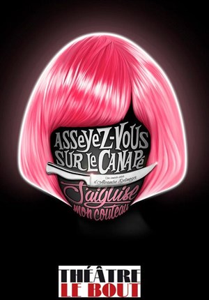 Affiche de Asseyez-vous sur le canapé, j'aiguise mon couteau