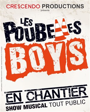 Affiche de Les Poubelles Boys dans Les Poubelles Boys en chantier