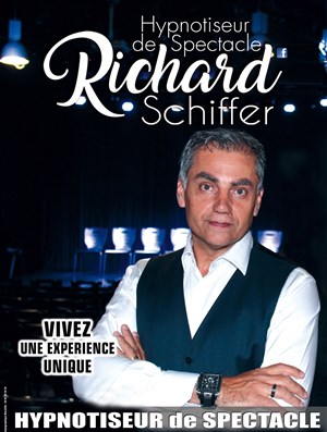 Affiche de Richard Schiffer, spectacle d'hypnose dans Au-delà de votre imaginaire
