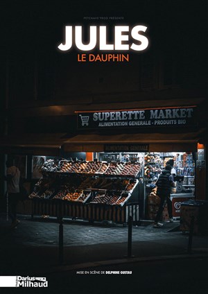 Affiche de Jules dans Le dauphin