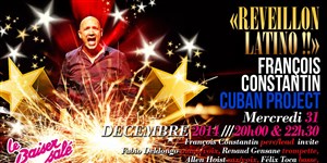 Affiche de Francois Constantin Cuban Project | Réveillon latino