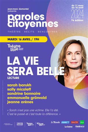 Affiche de Paroles Citoyennes : La vie sera belle