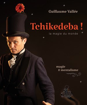 Affiche de Guillaume Vallée dans Tchikedeba