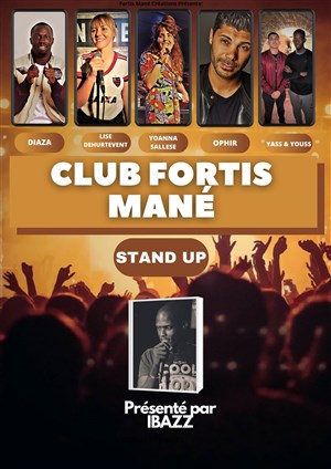 Affiche de Le Club Fortis Mané