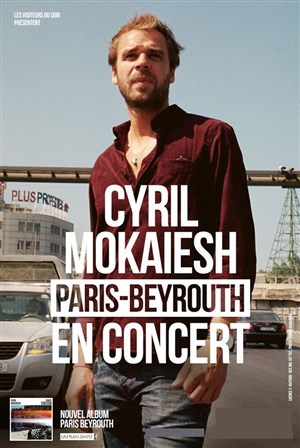 Affiche de Cyril Mokaiesh