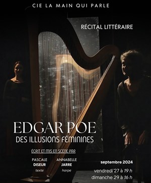 Affiche de Edgar Poe, des illusions féminines