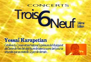 Affiche de Yessaï Karapetian | Trois, 6, Neuf !