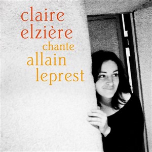 Affiche de Claire Elziere chante Allain Leprest