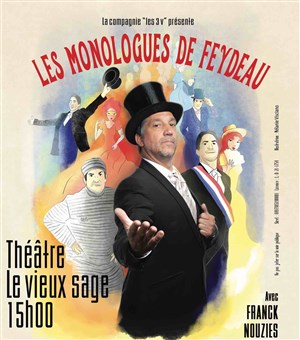 Affiche de Les Monologues de Feydeau : Un presque seul en scène