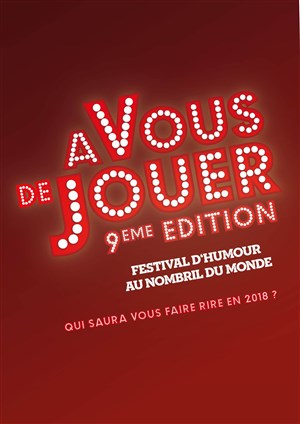 Affiche de Festival À vous de jouer | 9ème édition