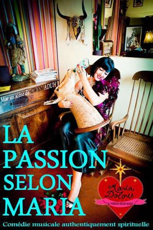 Affiche de La passion selon Maria | avec Maria dolorès