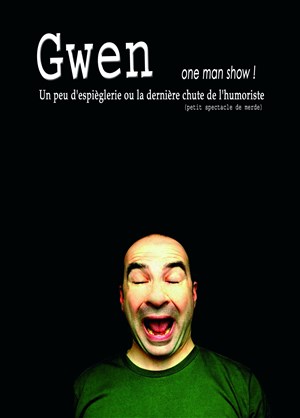 Affiche de Gwenaël Fournier dans Un peu d'espièglerie ou la dernière chute d'un humoriste