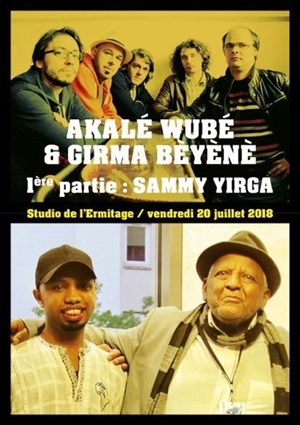 Affiche de Akalé Wubé & Girma Bèyènè + Samuel Yirga