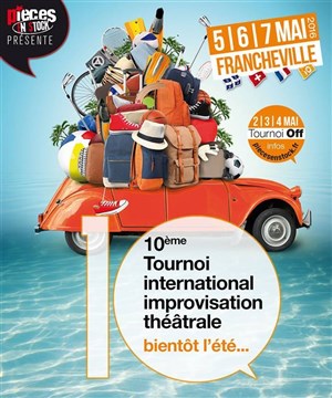 Affiche de 10ème Tournoi d'Impro Internationale de Pièces en Stock