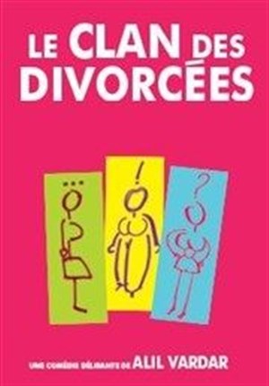Affiche de Le clan des divorcées