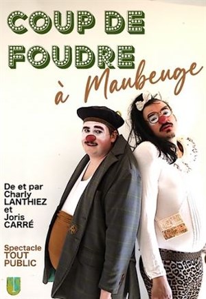 Affiche de Coups de foudre à Maubeuge
