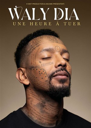 Affiche de Waly Dia dans Une heure à tuer