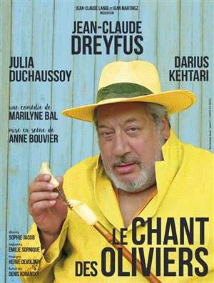 Affiche de Le chant des oliviers | avec Jean-Claude Dreyfus