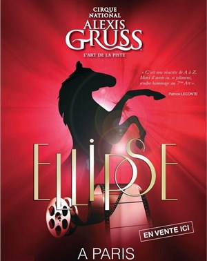Affiche de Cirque National Alexis Gruss | Ellipse
