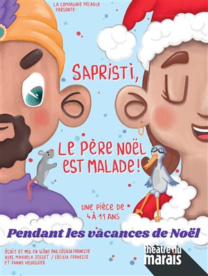 Affiche de Sapristi le Père Noël est malade