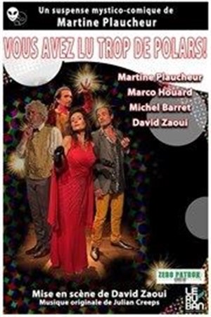 Affiche de Vous avez lu trop de polars