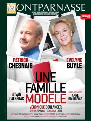 Affiche de Une famille modèle | Avec Patrick Chesnais, Evelyne Buyle