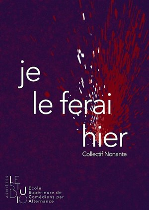Affiche de Je le ferai hier