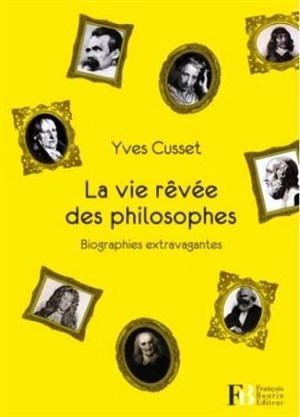 Affiche de La vie rêvée des philosophes