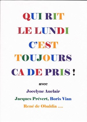 Affiche de Qui rit le lundi c'est toujours ça de pris !