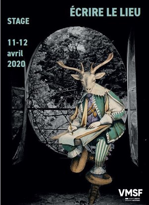 Affiche de Stage d'écriture : "Ecrire le lieu"