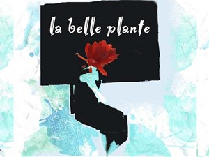 Affiche de La bElle plAnte